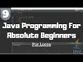 Java Tutorial for Beginners - For Loops