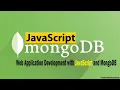 Web Application Development with JavaScript and MongoDB