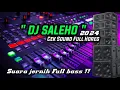 Download Lagu Cek Sound DJ SALEHO Full Horeg terbaru 2024 || Audio Jernih full Bass !!