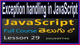 Exception handling in JavaScript - JavaScript Total Course in Telugu-Lesson 29