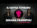 Download Lagu DJ Batak‼️HOLONG PANIMPULI | Dj Batak Tik tok viral 2023