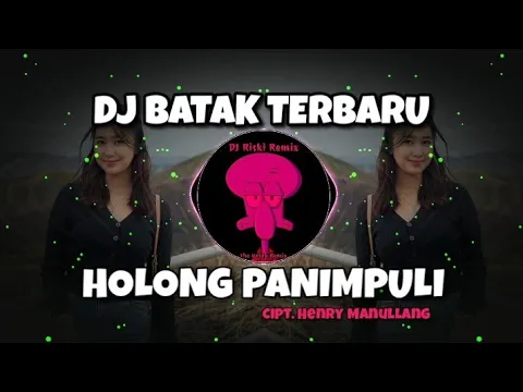 Download MP3 DJ Batak‼️HOLONG PANIMPULI | Dj Batak Tik tok viral 2023