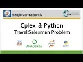 Tutorial Cplex Python - 4 Travel Salesman Problem TSP