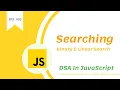 Binary Search and Linear Search In JavaScript