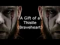 Download Lagu A Gift of a Thistle (Braveheart) Metal Version