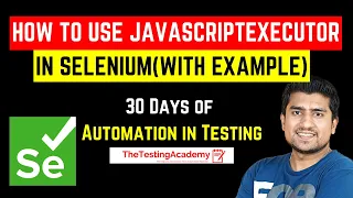 How to Use JavaScript Executor in Selenium Javascript Executor in Selenium With Code Day 28