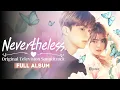 Download Lagu [FULL ALBUM] 알고있지만, OST | N E V E R T H E L E S S, OST [25 TRACKS + BGM]