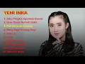 Download Lagu YENI INKA - JOKO TINGKIR NGOMBE DAWET l FULL ALBUM TERBARU 2022