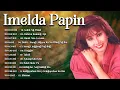 Download Lagu Imelda Papin Best Collection Songs️ - Tagalog Love Songs 80's 90's- Guhit ng Palad... #2