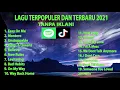 Download Lagu LAGU POP BARAT TERPOPULER DAN TERBARU 2021 (TANPA IKLAN / NO ADS)