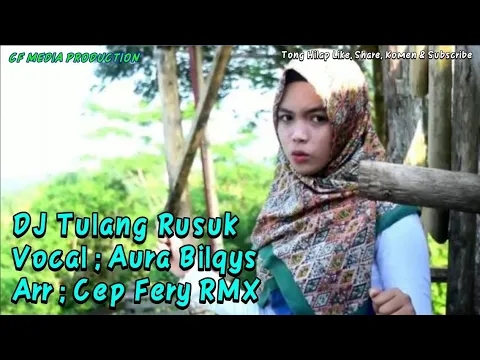 Download MP3 DJ Tulang Rusuk || Dangdut Remix Full Bass by CF RMX