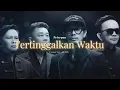 Download Lagu Peterpan - Tertinggalkan Waktu // Cover By Alive