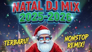 dj natal terbaru 2026 full bass lagu natal remix terbaru 