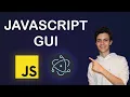 Coding A JavaScript GUI With Electron