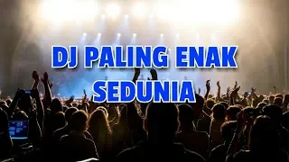 Download DJ PALING ENAK SEDUNIA nofin asia MP3