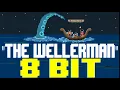 The Wellerman (Sea Shanty TikTok) [8 Bit Tribute to The Longest Johns] - 8 Bit Universe