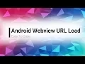 Android Webview URL Load