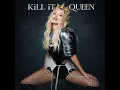 KiLL iT QUEEN - Ava Max