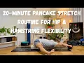 Lagu Pancake Stretch Routine for Hip \u0026 Hamstring Flexibility (Follow Along)