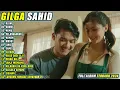 Download Lagu GILGA SAHID FULL ALBUM TERBARU 2024