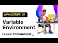 JavaScript Variable Environment and Lexical Environment in Hindi