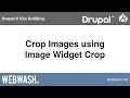 Drupal 8 Site Building 11 7 Crop Images using Image Widget Crop