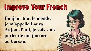Learn French Pronunciation Through A Simple Story A1 A2 