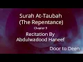 Download Lagu Surah At-Taubah (The Repentance) Abdulwadood Haneef  Quran Recitation