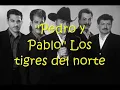 PEDRO Y PABLO TIGRES DEL NORTE LETRA