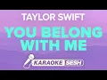 Download Lagu Taylor Swift - You Belong With Me (Karaoke)
