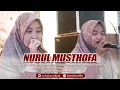 Download Lagu NURUL MUSTHOFA NEW | VOC. LULUK AZ ZAHRA AS SUFYANI | LIVE RESEPSI SIGIT \u0026 CHOLIFAH BLAJO KALITENGAH