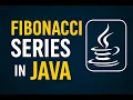 Fibonacci Series in Java
