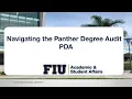 FIU How to Navigate the Panther Degree Audit