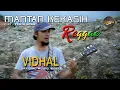 Download Lagu Vidhal - Mantan Kekasih (Video Music Official) | Reggae Terbaru 2020