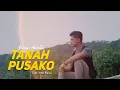 Download Lagu FRANS ARIESTA - TANAH PUSAKO (Official Music Video)