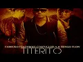Farruko Ft. Cosculluela & Nengo Flow - Titerito (Official Remix)