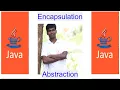 What is Encapsulation and Abstraction in Java with examples Interview questions