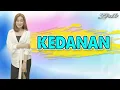 Download Lagu Kedanan - Lirik || Denik Armila