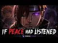 NAGATO PAIN IF PEACE HAD LISTENED Naruto Emotional Tribute Song