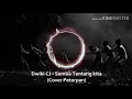 Download Lagu Dwiki CJ - semua tentang rindu