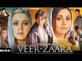 Veer Zaara (2004) Movie in Hindi Analysis | Shah Rukh Khan | Preity Zinta | Review  and Explanation
