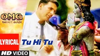 tu hi tu video with lyrics omg oh my god akshay kumar paresh rawal himesh reshammiya