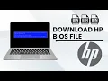 HP BIOS BIN File Download Find Extract the Correct BIOS File Step-by-Step Guide