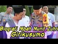 ▶️Biografi Mbah Munif Zuhri Girikusumo