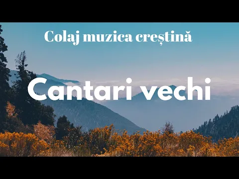 Download MP3 Colaj cu cea mai ascultata muzica creștină veche, 2023 video. ( partea 3 )