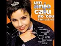 Lagu Um Anjo Caiu do Céu Internacional Completo (2001)