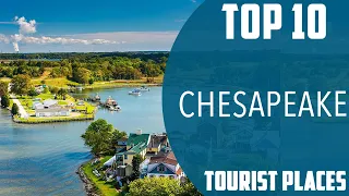 Top 10 Best Tourist Places to Visit in Chesapeake Virginia USA - English