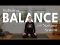 Meditation For Balancing The Nervous System
