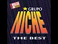grupo niche - la negra no quiere