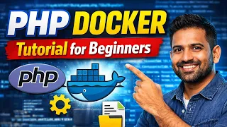 PHP Docker Tutorial for Beginners Run PHP in Docker Step by Step